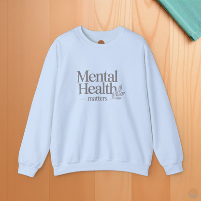 Mental Health Matters Sweatshirt