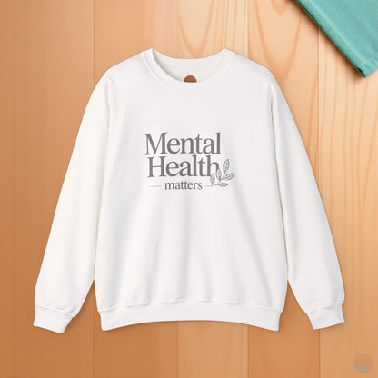 Mental Health Matters Sweatshirt