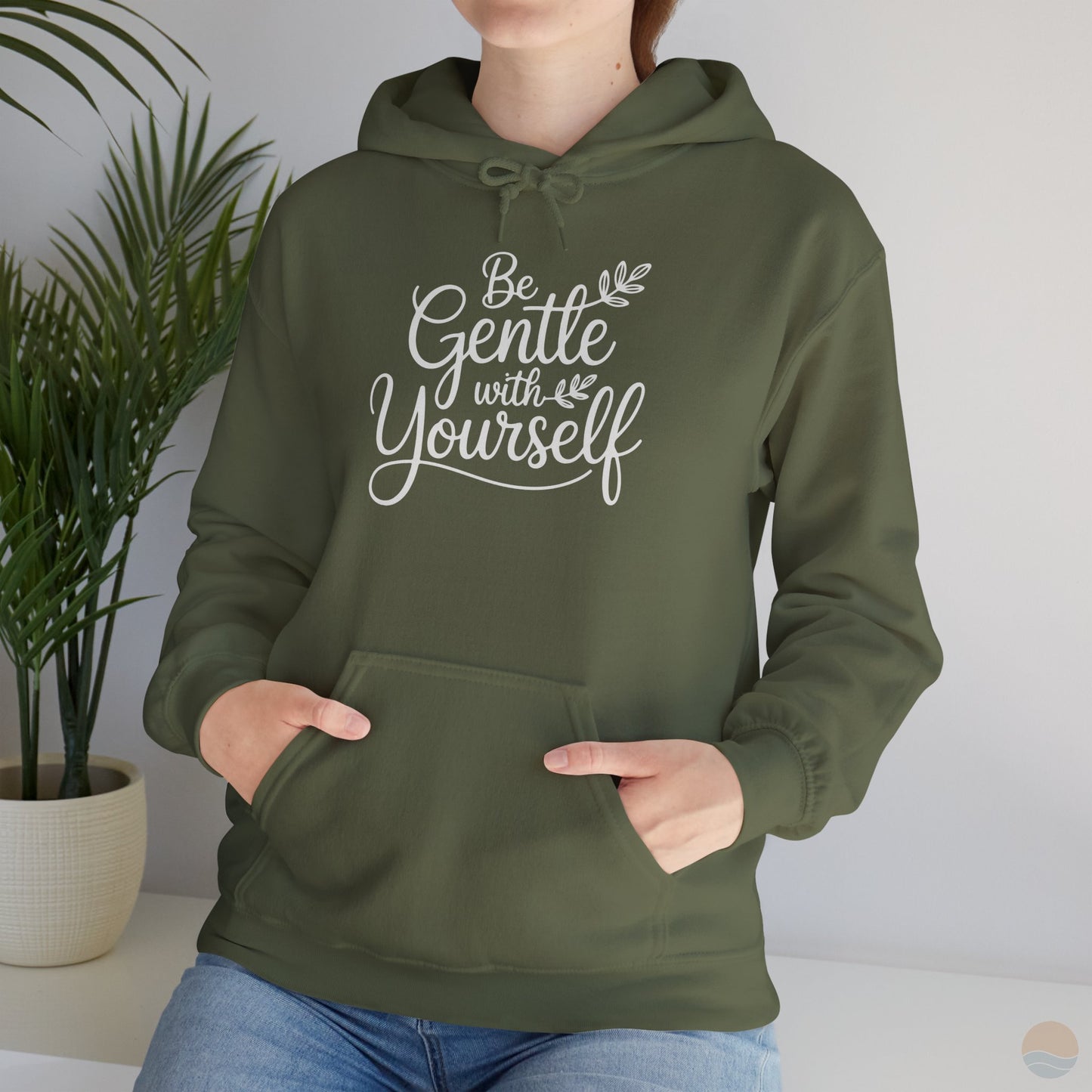 Be Gentle With Yourself Hoodie