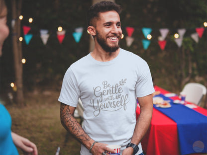 Be Gentle With Yourself T-Shirt
