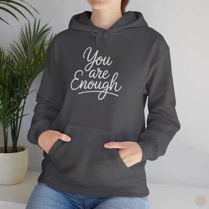 You Are Enough Hoodie