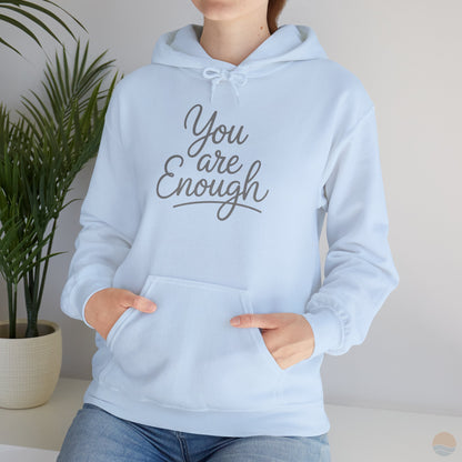 You Are Enough Hoodie