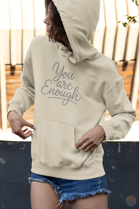 You Are Enough Hoodie