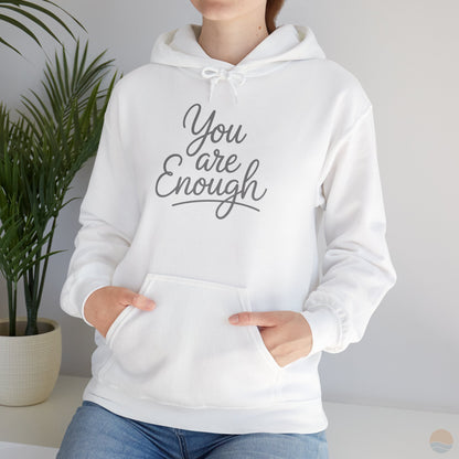 You Are Enough Hoodie