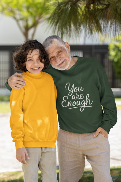 You Are Enough Sweatshirt