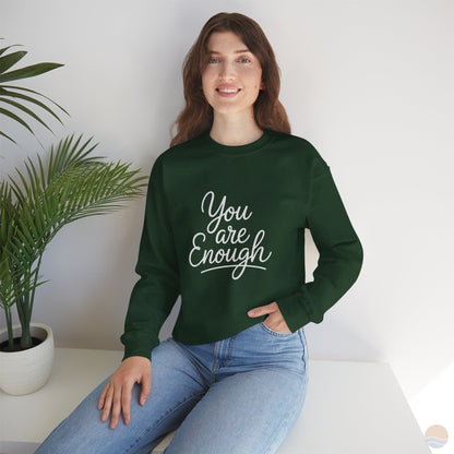 You Are Enough Sweatshirt
