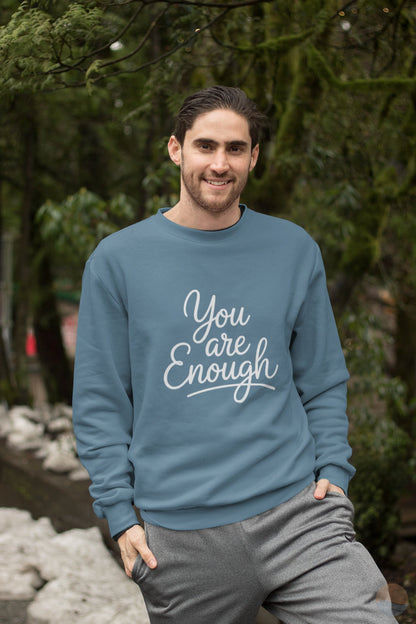 You Are Enough Sweatshirt