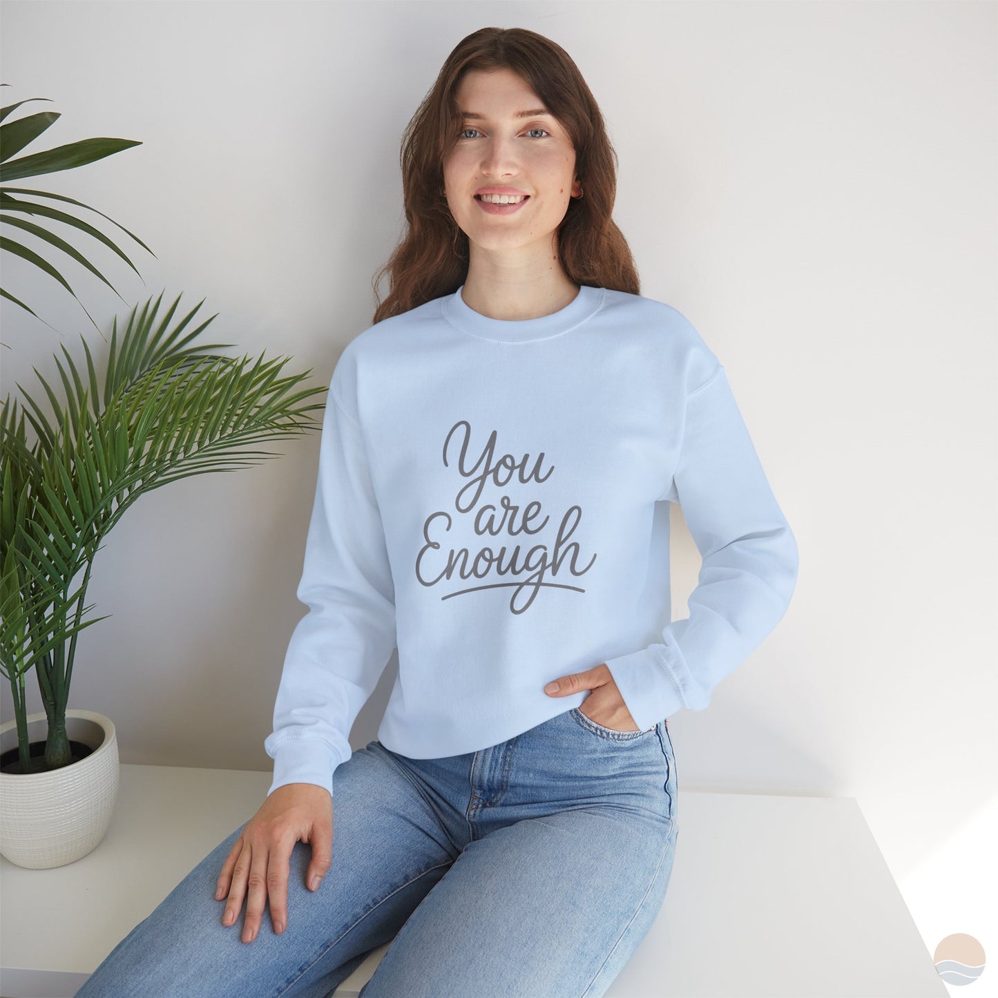 You Are Enough Sweatshirt