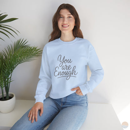 You Are Enough Sweatshirt