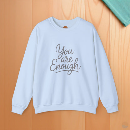 You Are Enough Sweatshirt