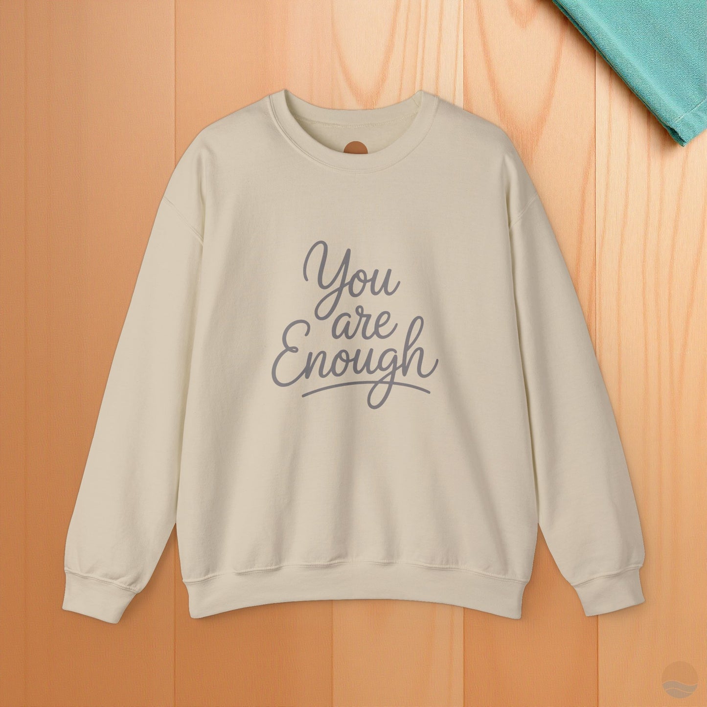 You Are Enough Sweatshirt