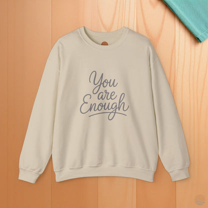 You Are Enough Sweatshirt