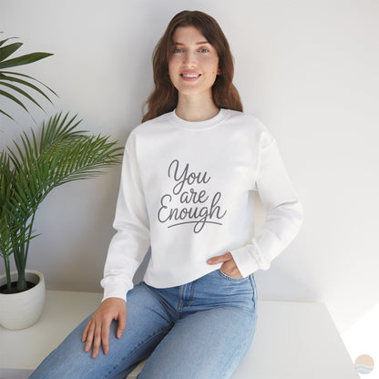 You Are Enough Sweatshirt