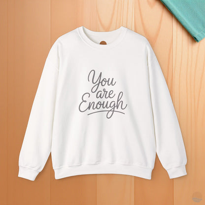 You Are Enough Sweatshirt