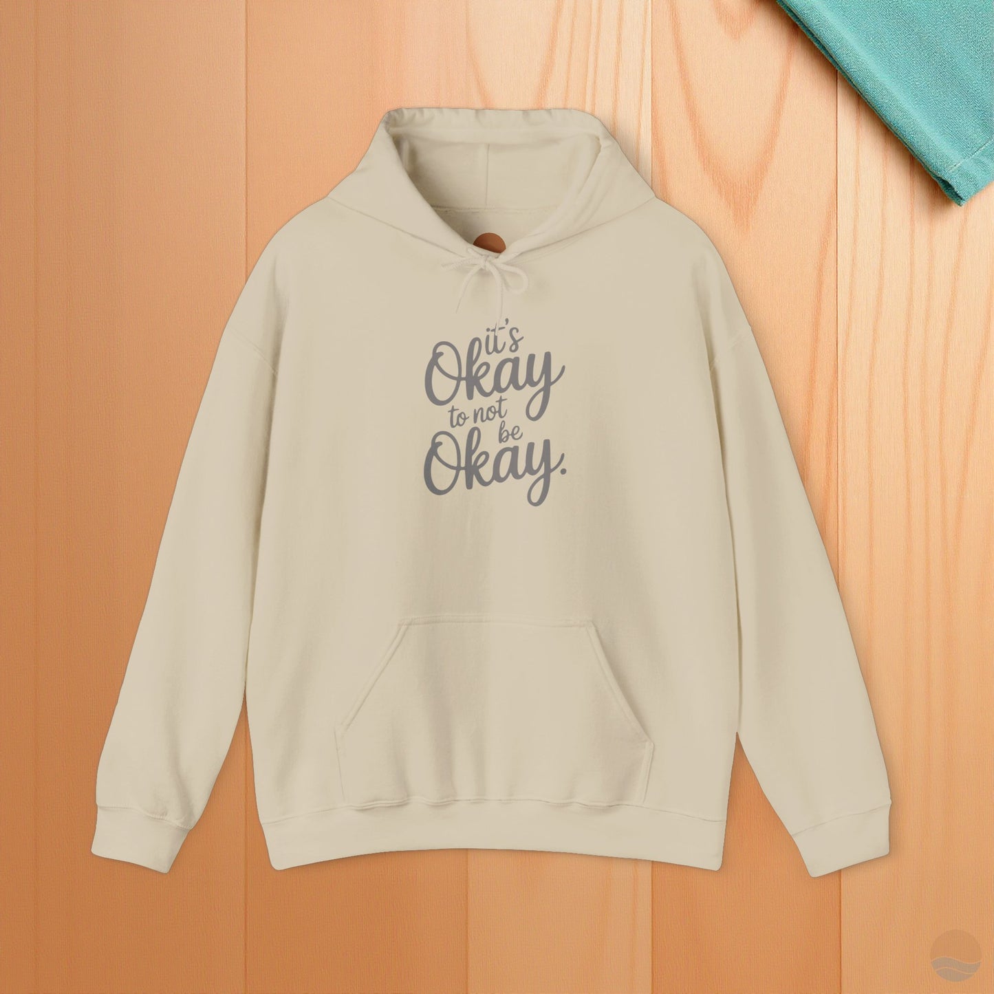 It's Okay To Not Be Okay Hoodie