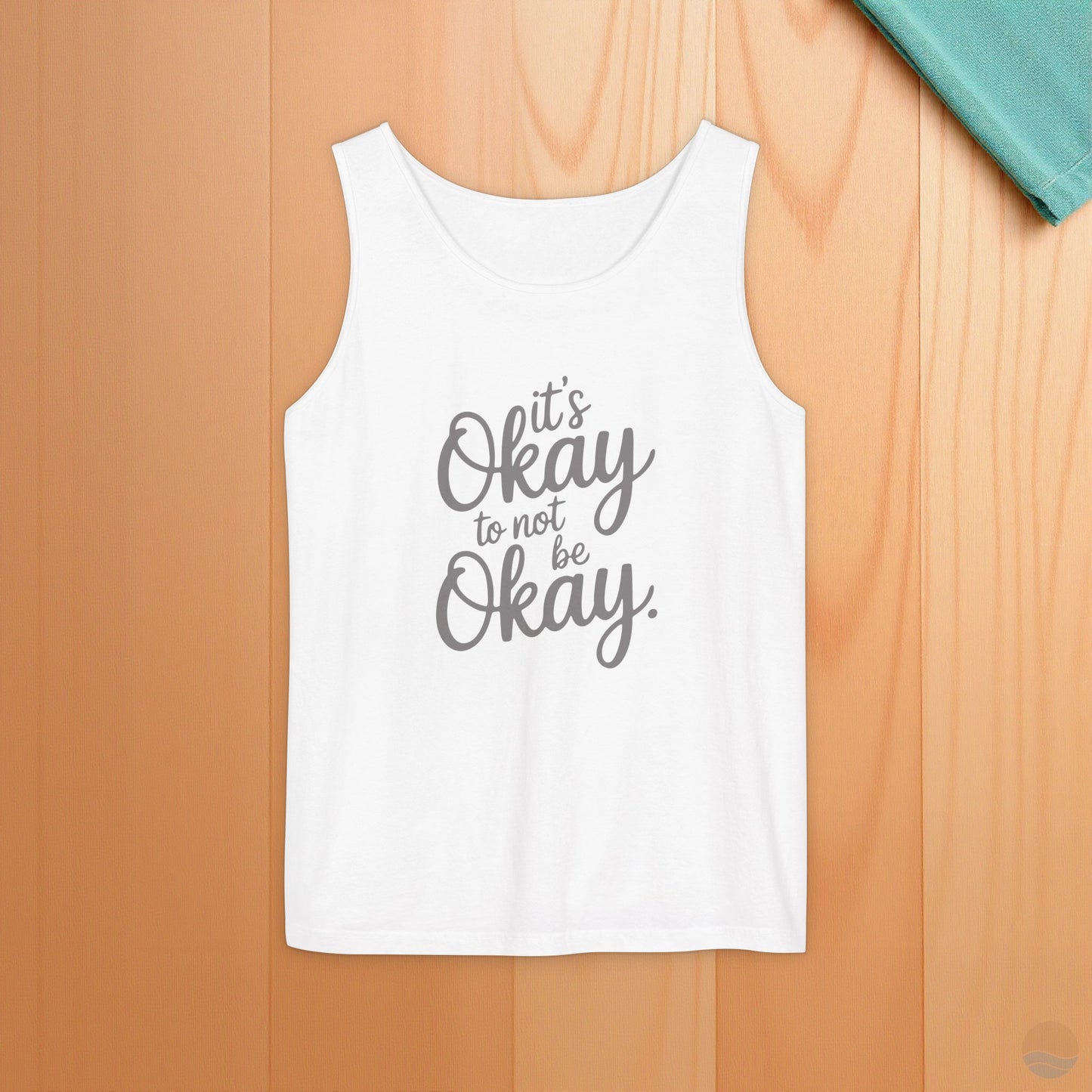It's Okay To Not Be Okay Tank Top