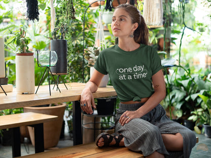 One Day At A Time T-Shirt