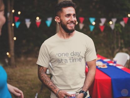 One Day At A Time T-Shirt