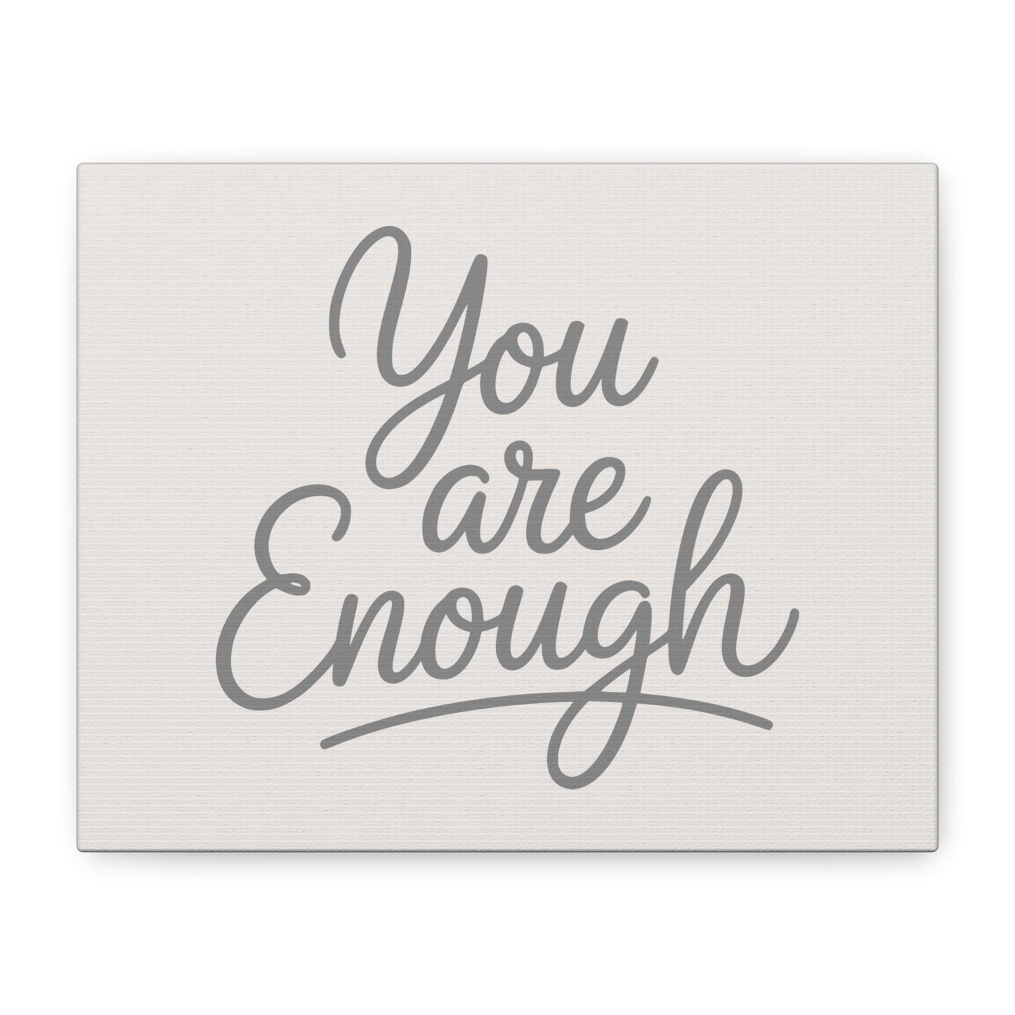 You Are Enough Print Canvas - Soft Cream