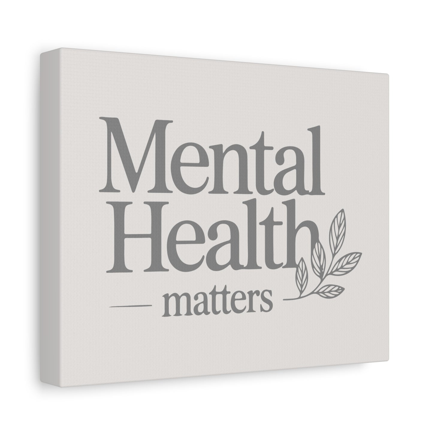 Mental Health Matters Print Canvas - Soft Cream