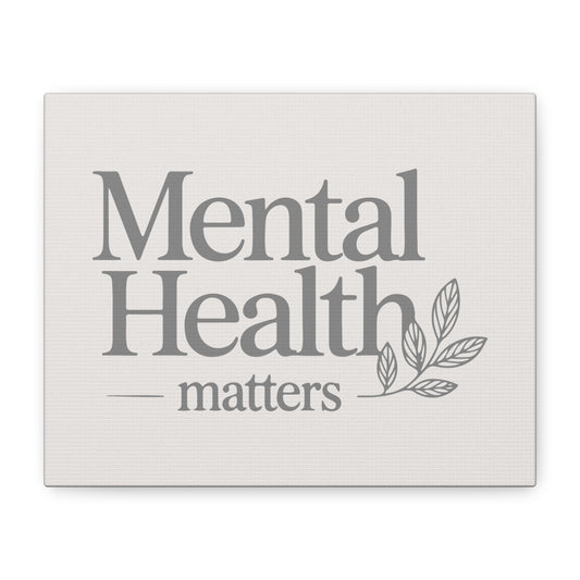 Mental Health Matters Print Canvas - Soft Cream